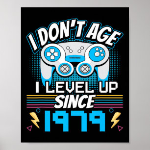Ich bin nicht älter als 1979 und spielte 44. Gebur Poster