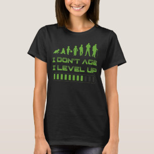 Ich bin nicht älter als ich "Level Up Funny Video T-Shirt