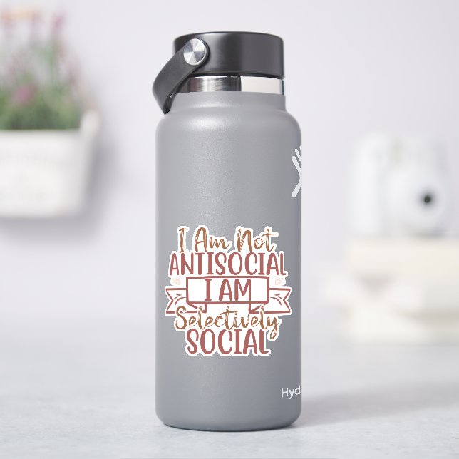 Ich bin nicht anti-sozial, ich bin selektiv sozial aufkleber (HydroFlask)