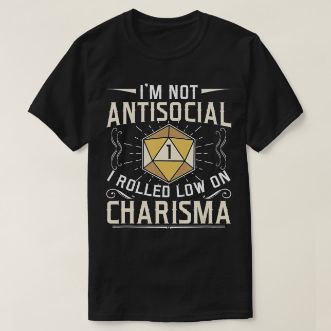 Ich bin nicht antisozial, dass ich auf Charisma RP T-Shirt (Design vorne)