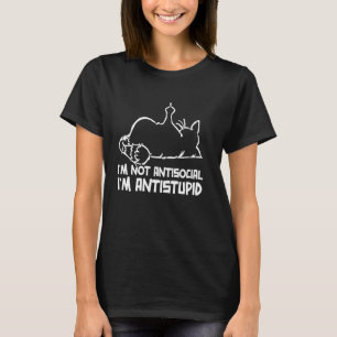 Ich bin nicht antisozial, ich bin antidumm depress T-Shirt