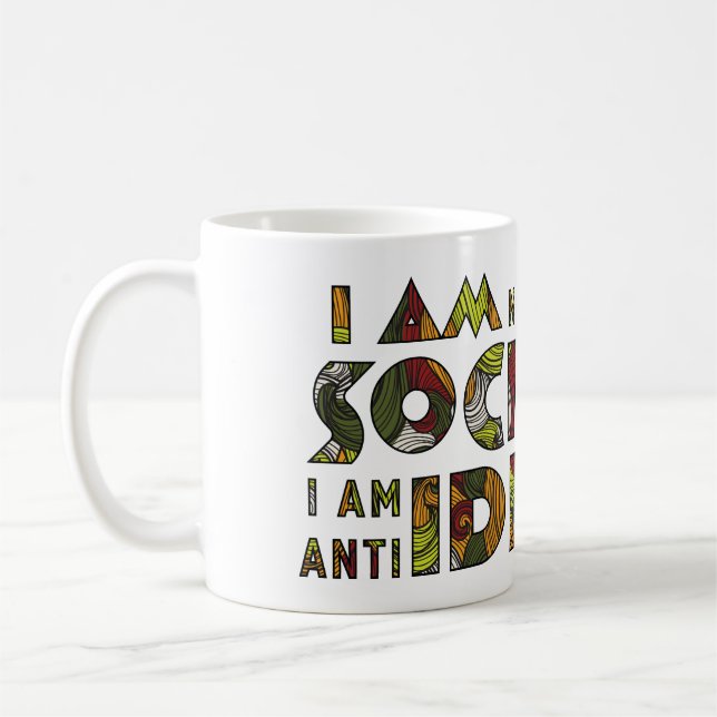 Ich bin nicht Antisoziales, das ich Antiidiot bin. Kaffeetasse (Links)