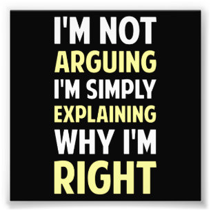 Ich bin nicht argumentierend ich erkläre fotodruck