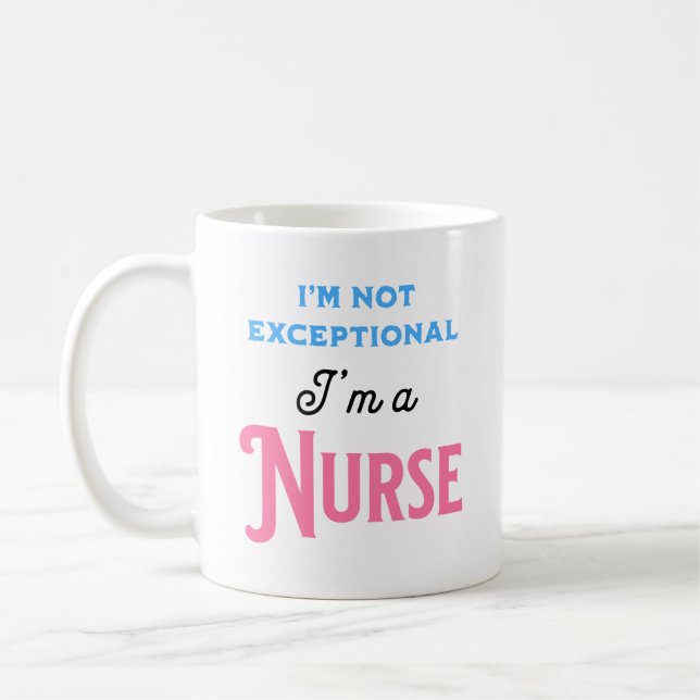 Ich bin nicht außergewöhnlich, ich bin Krankenschw Kaffeetasse (Links)