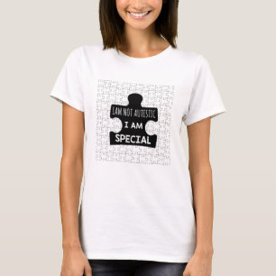 Ich bin nicht autistisch, ich bin ein besonderer T T-Shirt