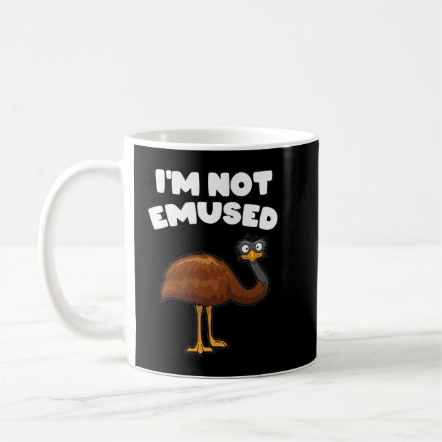 Ich bin nicht begeistert lustigen Emu Pun Proud Em Kaffeetasse (Links)