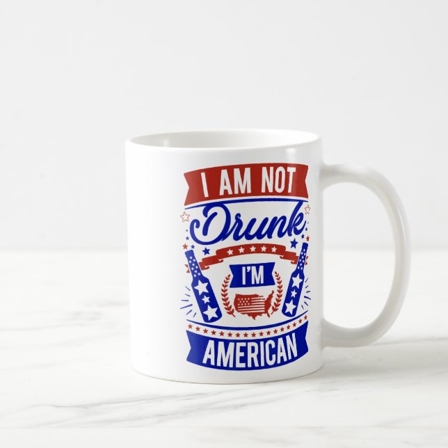 Ich bin nicht Betrunken, dass ich am 4. Juli Ameri Kaffeetasse (Rechts)