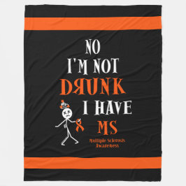 Ich bin nicht Betrunken, dass ich MS habe Fleecedecke