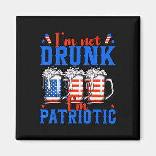 Ich bin nicht Betrunken, dass ich Patriotic Funny Magnet
