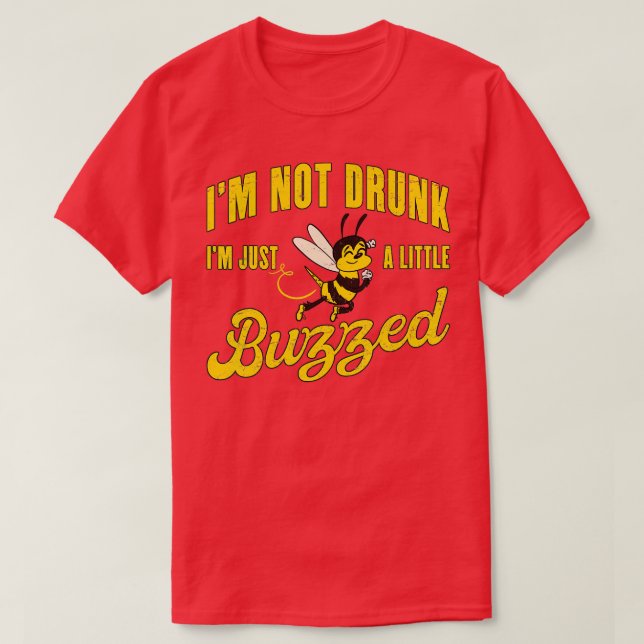 Ich bin nicht Betrunken im nur ein wenig buzzed Fu T-Shirt (Design vorne)