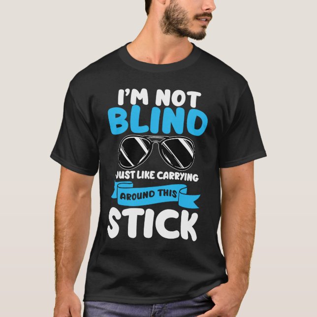 Ich bin nicht Blind sehbehindert Braille Alphabet  T-Shirt (Vorderseite)