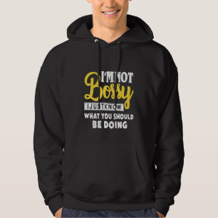 Ich bin nicht Bossy, ich weiß nur, was ich tun sol Hoodie