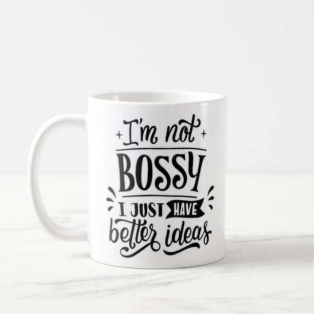 Ich bin nicht Bossy Kaffeetasse (Links)