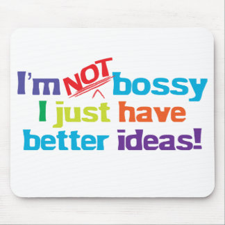 Ich bin nicht bossy. mousepad
