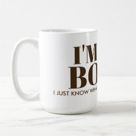 Ich bin nicht Bossy Sprichwort-Typografie Kaffeetasse