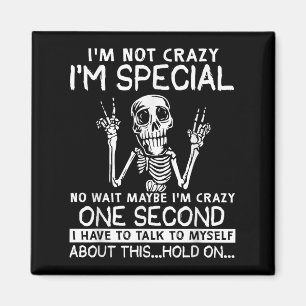 Ich bin nicht Crazy im Special No Wait Vielleicht  Magnet