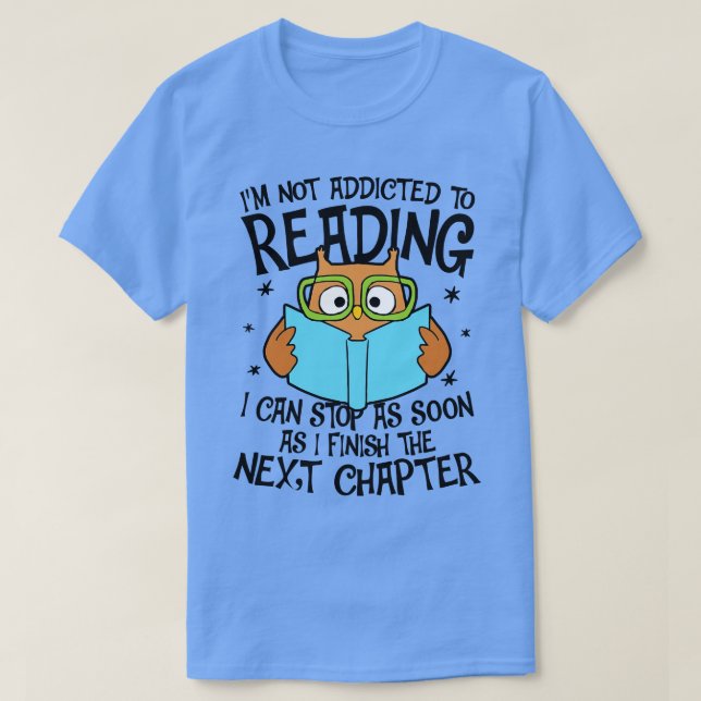 Ich bin nicht darauf eingestellt, zu lesen, kann i T-Shirt (Design vorne)