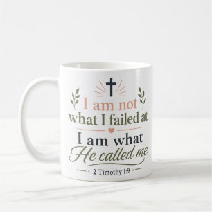 Ich bin nicht das, worbei ich versagt habe. Ich bi Kaffeetasse