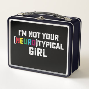 Ich bin nicht dein neurotypisches Mädchen Autismus Metall Brotdose