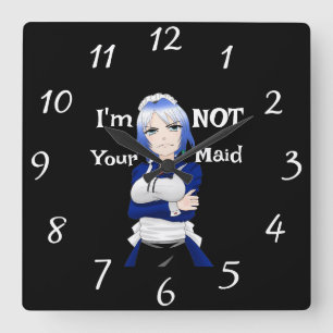 Ich bin nicht deine Zimmermädchenuhr Quadratische Wanduhr