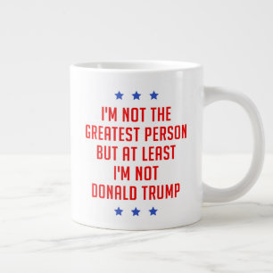 Ich bin nicht der Bestste Mensch... Jumbo-Tasse