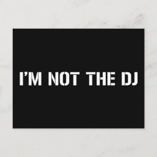 Ich bin nicht der DJ Postkarte