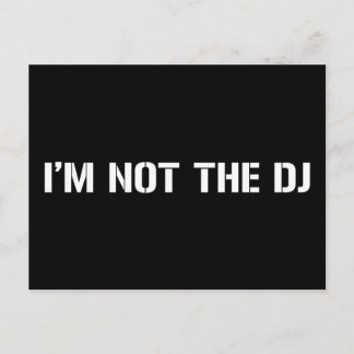 Ich bin nicht der DJ Postkarte