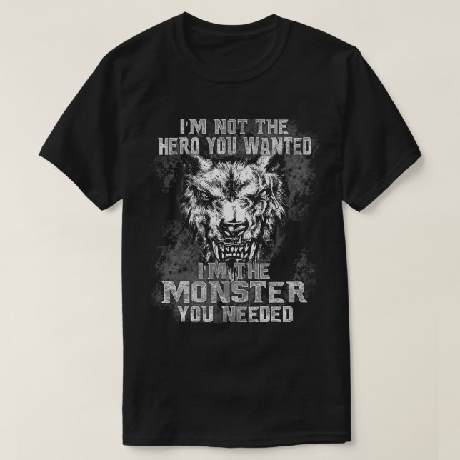 Ich bin nicht der Held, den du Gewollt hast, ich b T-Shirt (Design vorne)