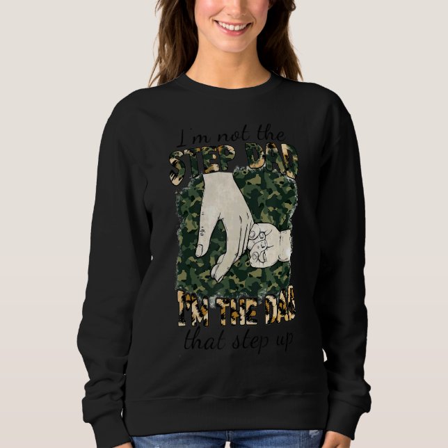 Ich bin nicht der Stepfather, der ich der Vater bi Sweatshirt (Vorderseite)