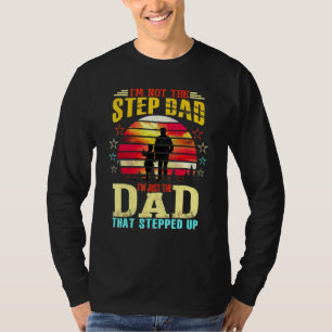 Ich bin nicht der Stiefvater, ich bin nur der Vate T-Shirt