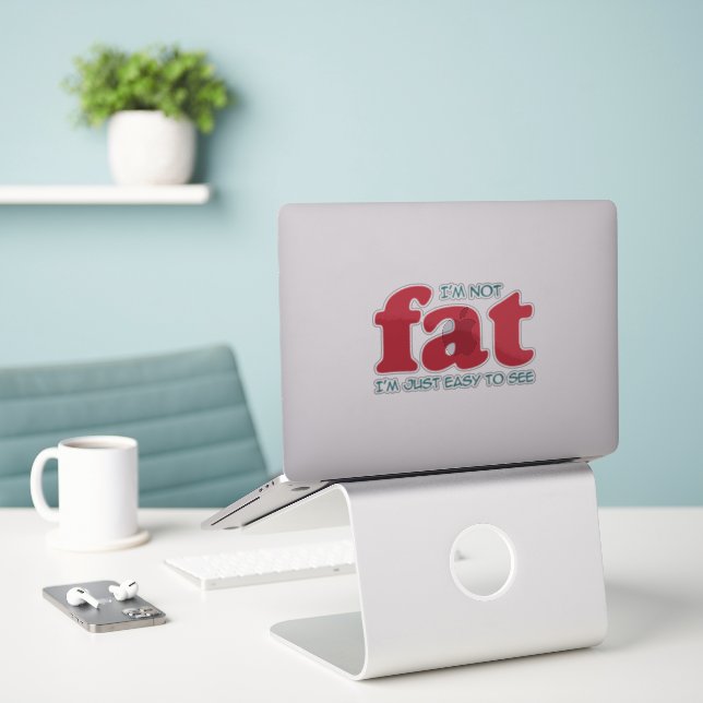 Ich bin nicht dick aufkleber (Laptop auf Schreibtisch)
