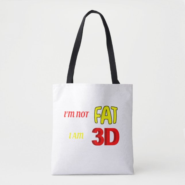 Ich bin nicht dick, ich bin 3D, lustiges Mem (Vorderseite)