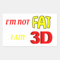Ich bin nicht dick, ich bin 3D, lustiges Mem
