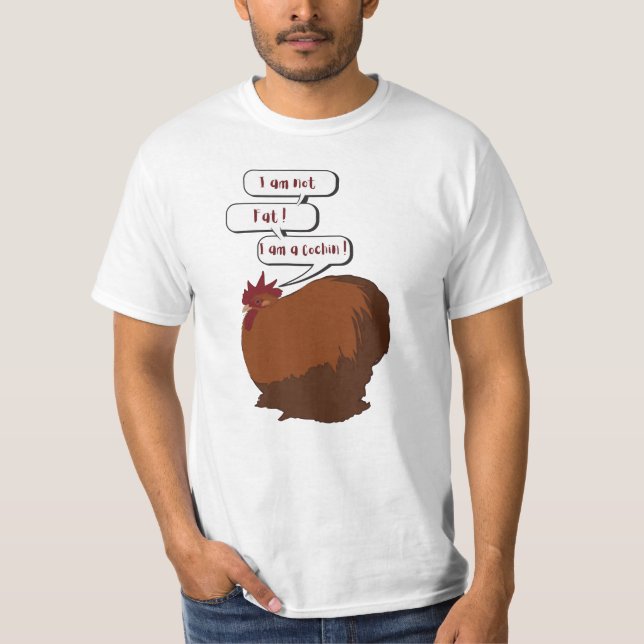 Ich bin nicht dick! Ich bin Cochin! Cochin Rooster T-Shirt (Vorderseite)