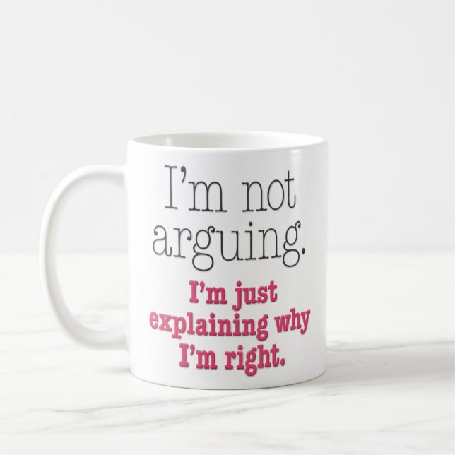 "Ich bin nicht die lustige Argumentierung" Kaffeetasse (Links)