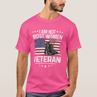 Ich bin nicht die meisten Frauen Veteran Shirt USA