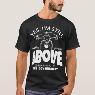 Ich bin nicht die Regierung T-Shirt