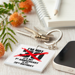 Ich bin nicht dreißig schlüsselanhänger