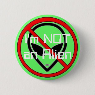Ich bin NICHT ein alien Button