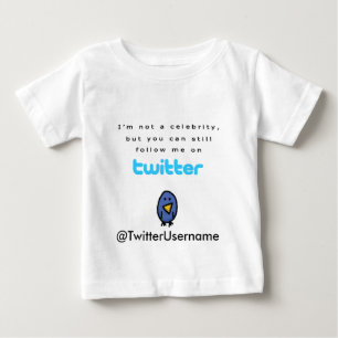 Ich bin nicht ein Berühmten… Follow-me auf Twit Baby T-shirt