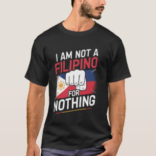 Ich bin nicht ein Filipino umsonst Kampfunterstütz T-Shirt