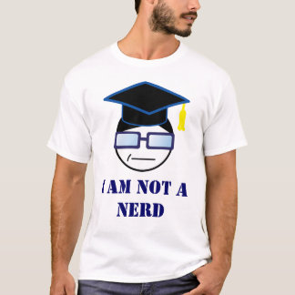 ICH BIN NICHT EIN NERD T-Shirt