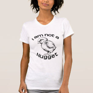 Ich bin nicht ein Nugget T-Shirt