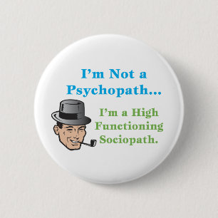 Ich bin nicht ein Psychopath… Button