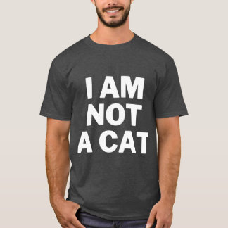 Ich bin NICHT eine Katze Internet Meme Lustiger Sp T-Shirt