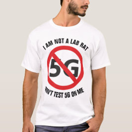 Ich bin nicht eine Labradorratte, prüfe nicht 5G T-Shirt