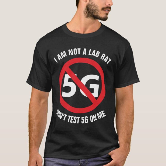 Ich bin nicht eine Labradorratte, prüfe nicht 5G T-Shirt (Vorderseite)