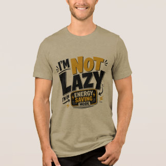 Ich bin nicht faul Energie Sparmodus Lustiger Spr Tri-Blend Shirt