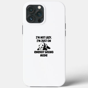 Ich bin nicht faul, ich bin einfach nur im Energie iPhone 13 Pro Max Hülle