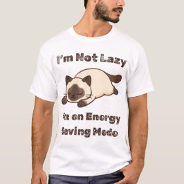 Ich bin nicht faul, ich bin im Energiesparmodus Lu T-Shirt
